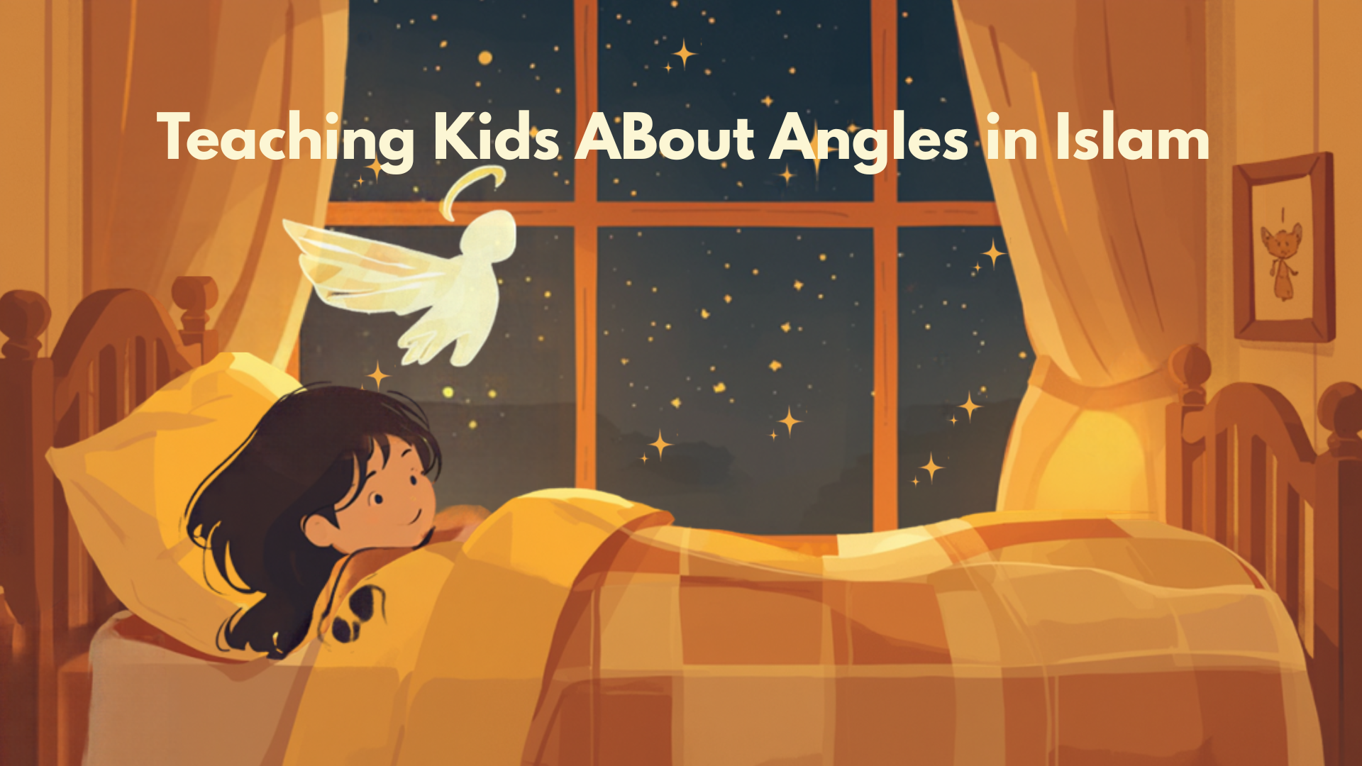 Teaching Kids About Angels in Islam: Who They Are and What They Do