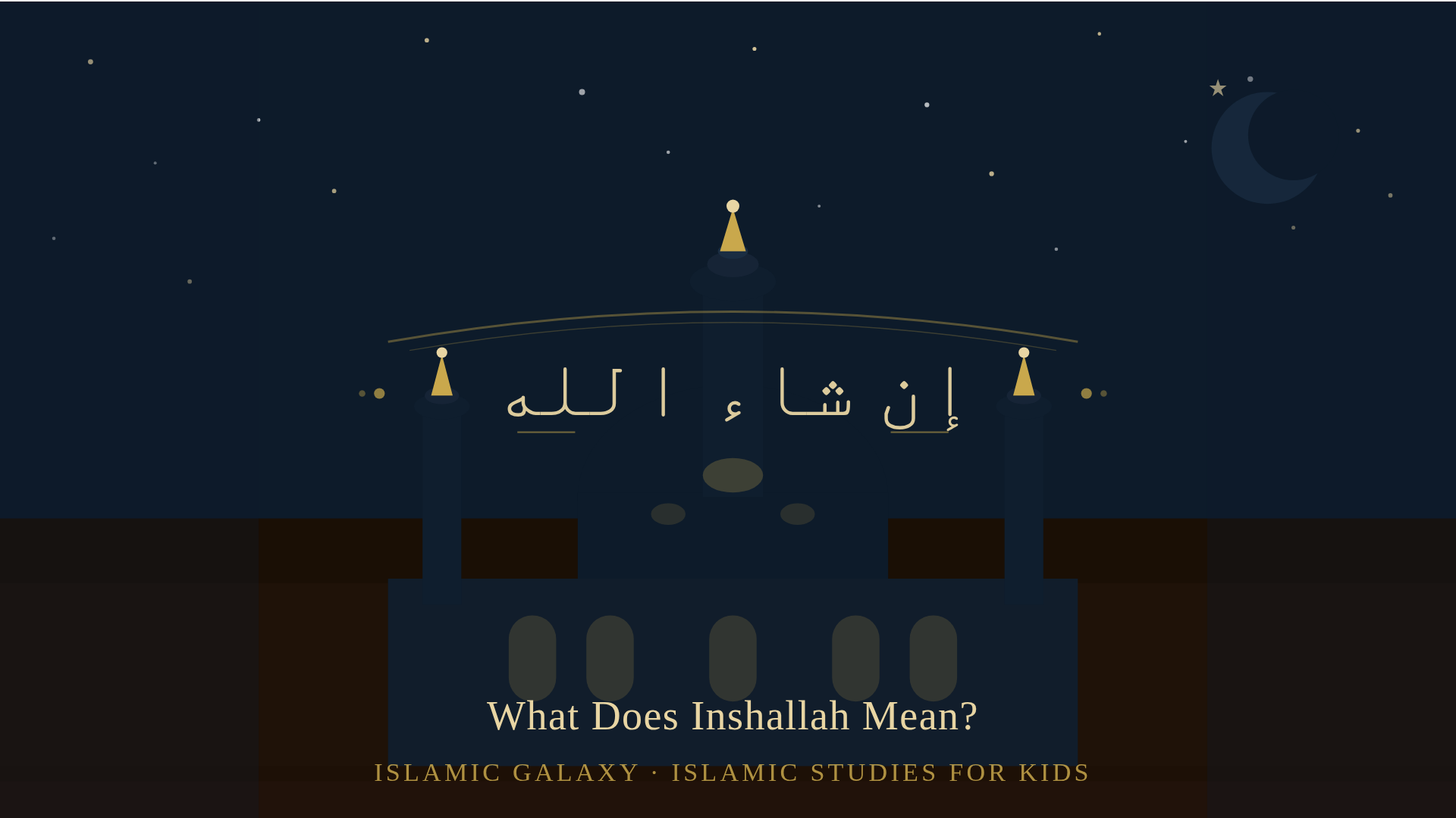 What Does Inshallah Mean? The Real Meaning Behind the Word Every Muslim Uses