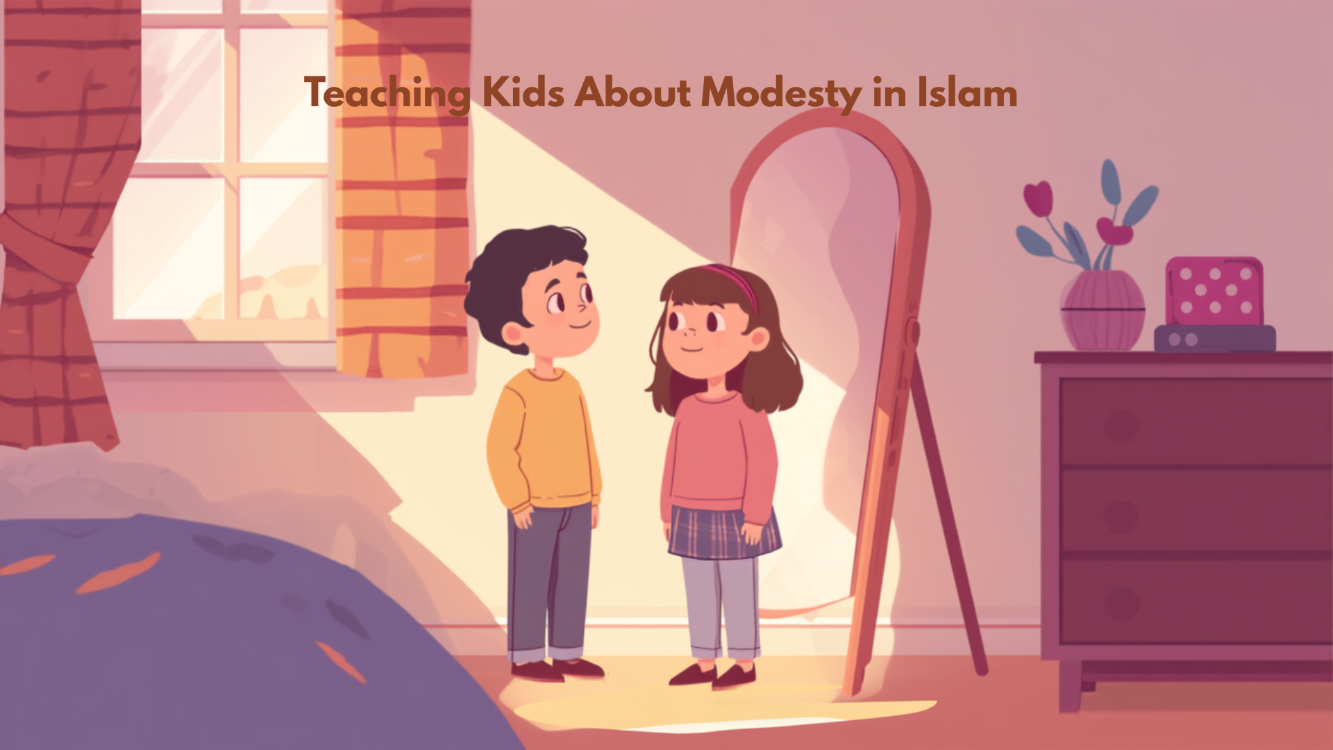 Teaching Kids About Modesty in Islam