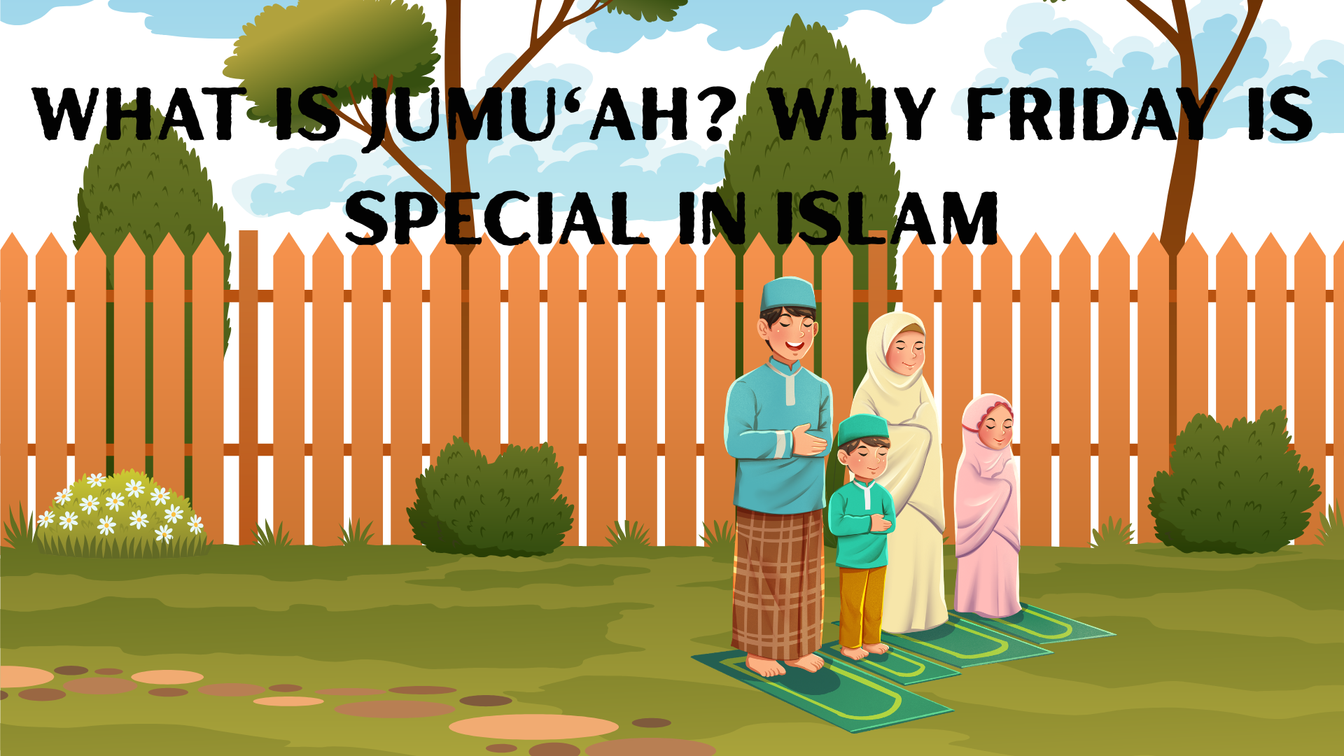 What Is Jumu'ah? Why Friday Is Special in Islam